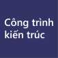 Công trình kiến trúc